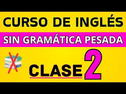 curso de ingles basico para principiantes clase 2